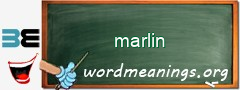 WordMeaning blackboard for marlin